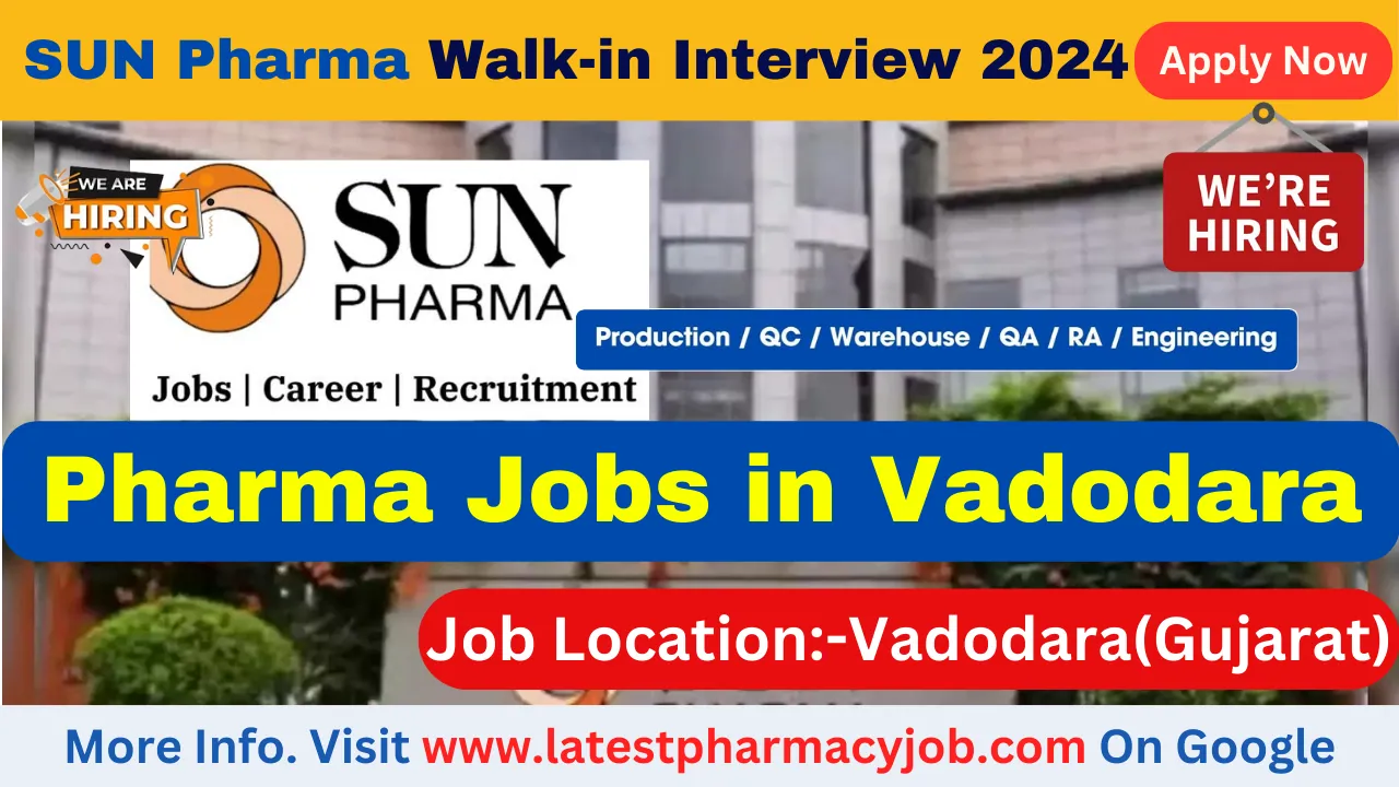 Pharma Jobs in Vadodara